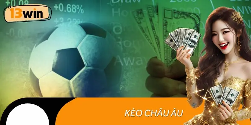 kèo châu âu